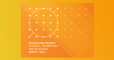 Australian Defence Science, Technology & Research (ADSTAR) Summit 2022