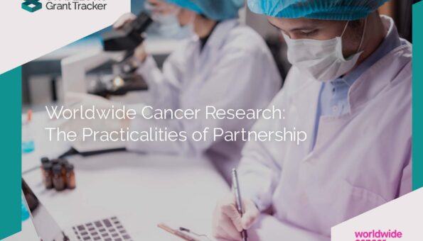 Worldwide Cancer Research - The Practicalities of Partnership