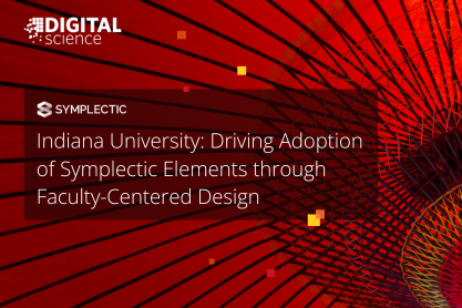 Indiana University: Driving Adoption of Symplectic Elements through Faculty-Centered Design